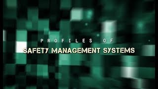 Developing Safety Management Systems (SMS)