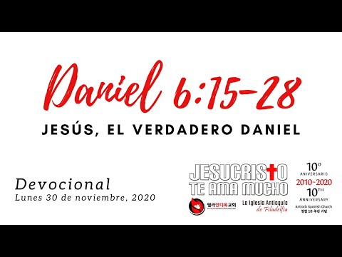 Devocional 30 de nov. 2020 - Daniel 6:15-28 - Jesus, el verdadero Daniel