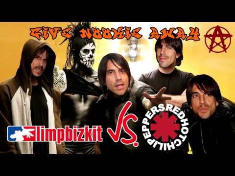 MASHUP - Give Nookie Away (Limp Bizkit vs. Red Hot Chili Peppers)