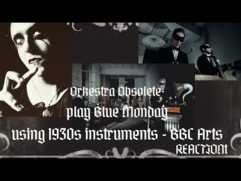 Orkestra Obsolete play Blue Monday using 1930s instruments - BBC Arts REACTION VIDEO
