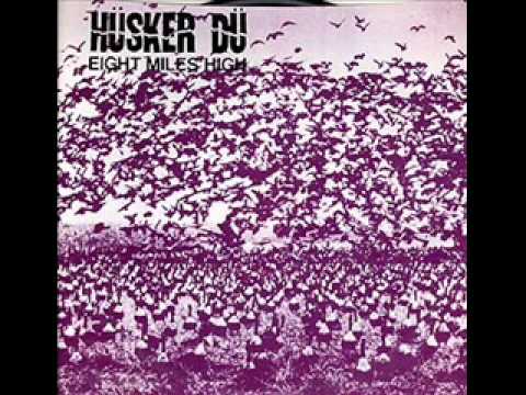 Husker Du - Eight Miles High