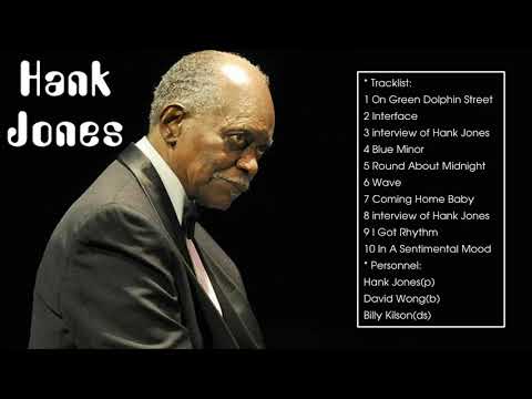 Best of Hank Jones (Full Album)