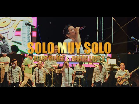 SOLO MUY SOLO - ALLEN NÚÑEZ & BANDALOVE'S EN VIVO TABLON CITY.