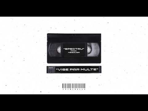 Spectru - Vise par multe [prod. Mesquer]