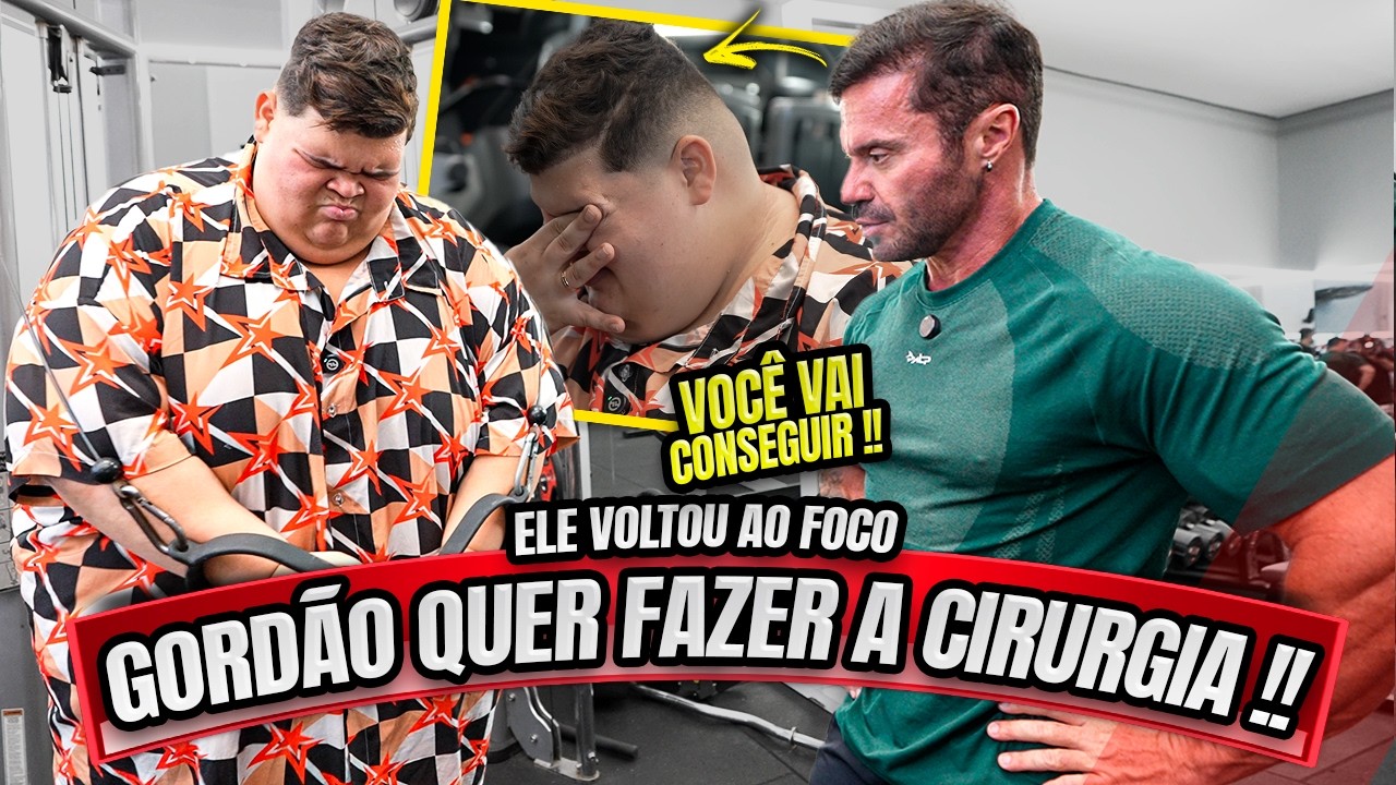 🚨 GORDÃO DA XJ ESTÁ DECIDIDO - ELE VAI FAZER A CIRURGIA !