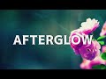 Afterglow - Naya Yeira (Dream chasers Mix) | Lyrics