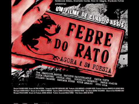 Trilha Sonora do filme "Febre do Rato" : Junio Barreto - Passione