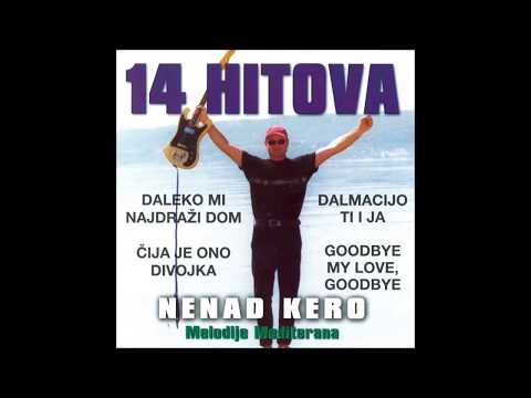 Nenad Kero - Zivot je lijep HD