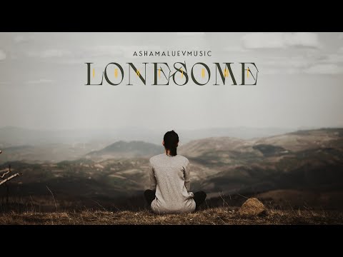 Lonesome - by AShamaluevMusic | Sad and Emotional Cinematic Music