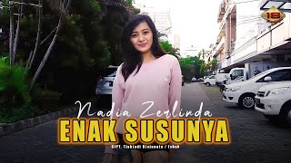 Nadia Zerlinda - Enak Susunya Nadia Zerlinda - Enak Susunya