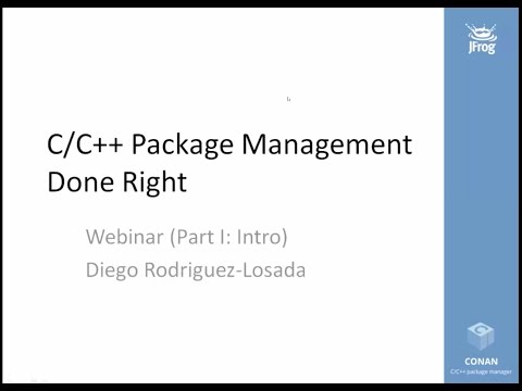 [Webinar: Part 1 of 3] Introduction to C/C++ Package Management with Conan