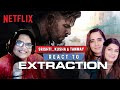 Extraction Trailer Reaction ft. @tanmaybhat, Srishti Dixit & @kushakapila5643 | Netflix India