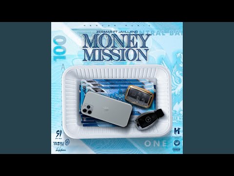 Money Mission (feat. Jahllano)