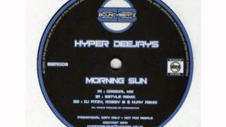 Hyper Deejays - Morning Sun (DJ Fitzy Rossy B & M-Jay Mix)