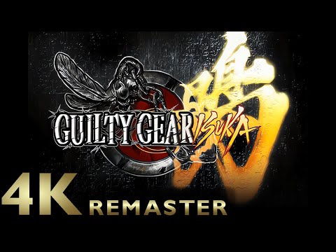 Guilty Gear Isuka - 𝙰𝙸 Remastered Opening | UHD 4K