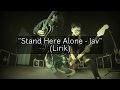 Stand here alone - Jav (Lirik)