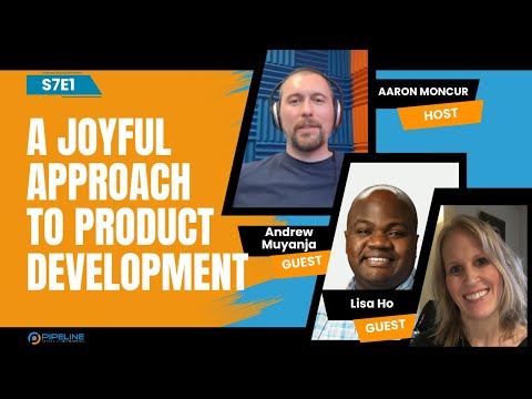 S7E1 A Joyful Approach to Product Development | Lisa Ho & Andrew Muyanja (Menlo Innovations)