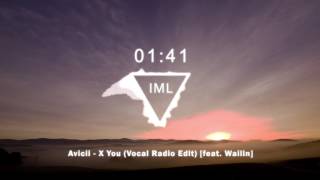 Avicii - X You feat. Wailin (Vocal)