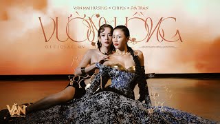Download lagu VĂN MAI HƯƠNG - VƯỜN HỒNG (feat. CHI PU, HÀ TRẦN) [prod. by J4RDIN, 2pillz] |  MV mp3