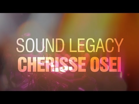 Thumbnail for Sound Legacy - Cherisse Osei by Cherisse Osei