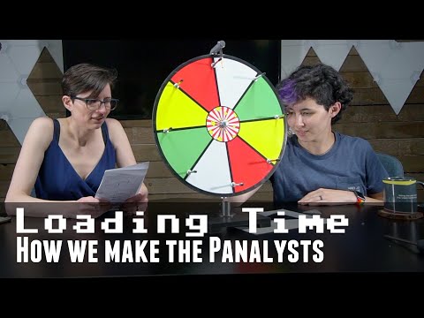 How we make The Panalysts || Loading Time