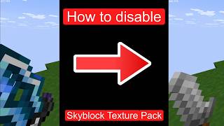 How to Disable Skyblock Texture Pack (updated/working)