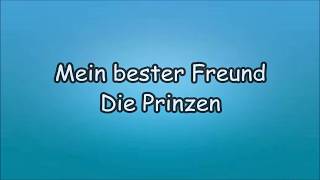 Die Prinzen, Mein bester Freund-Lyrics-Text