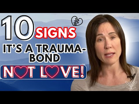 10 Signs You are Trauma-Bonded With A Narcissist