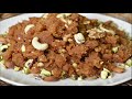 Makhandi Halwa Authentic Recipe - Traditional Style