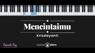 Mencintaimu - Krisdayanti (KARAOKE PIANO - FEMALE KEY)