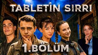 Tabletin Sırrı | 1.Bölüm
