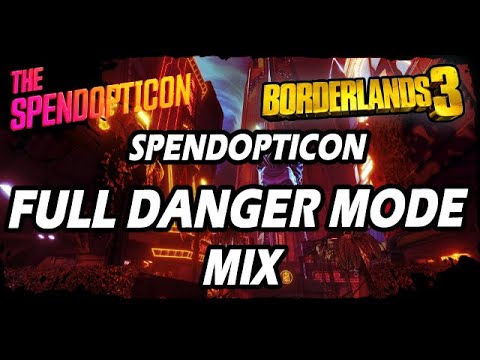 Spendopticon Full Danger Mode OST MIX - Borderlands 3 OST
