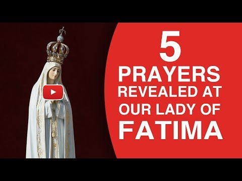 THE 5 PRAYERS OF FATIMA