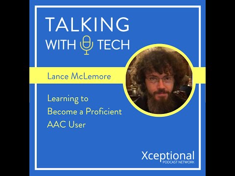 Lance McLemore: Learning to Become a Proficient AAC User
