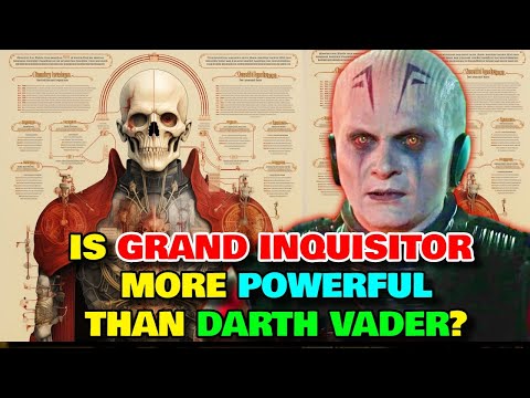 The Grand Inquisitor Anatomy Explored - Is He More Powerful Than Darth Vader? What's His Species?