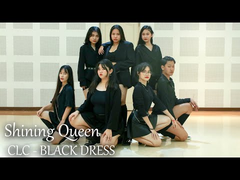 CLC (씨엘씨) - BLACK DRESS Cover By Shining Queen