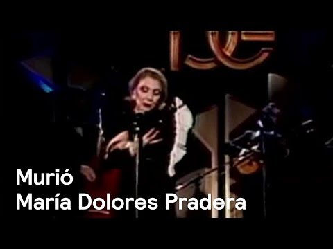 Muere María Dolores Pradera a los 93 años - Despierta con Loret