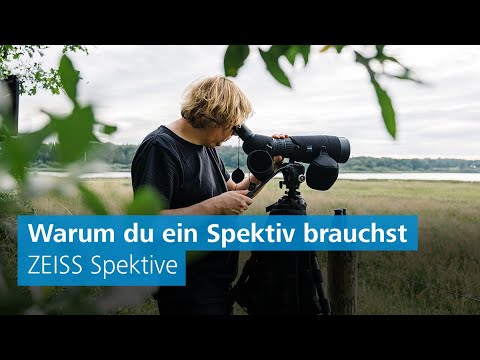 Spektiv vs. Fernglas: Warum ein Spektiv unverzichtbar ist für Naturbeobachtung