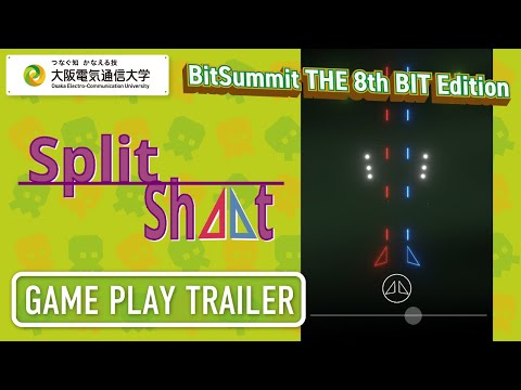デジタルゲーム学科 BitSummit THE 8th BIT 大阪電気通信大学 「Split Shoot」