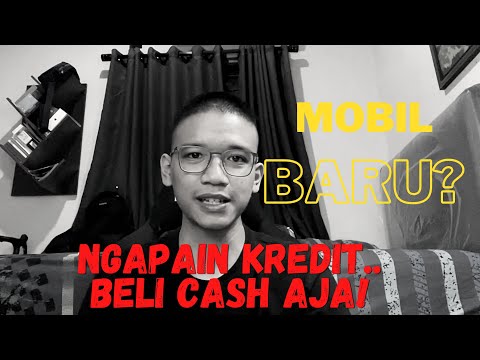 Yakin Mau Kredit Mobil Baru? Bisa Kok Beli Cash - Gini Caranya Beli Mobil Baru Cash!!! - Swara Dhana