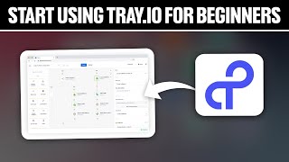 How To Start Using Tray io For Beginners ! (Full Tutorial)