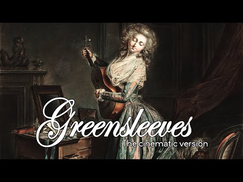 Greensleeves | What child is this | Cinematic Orchestral Version