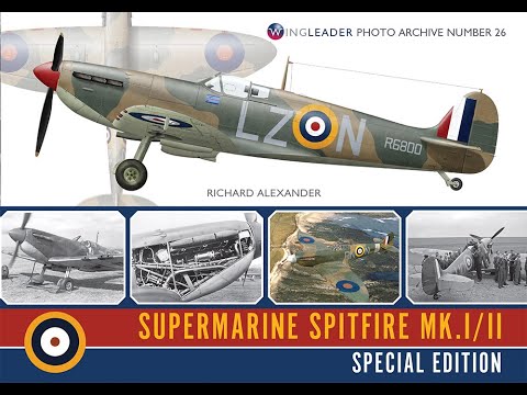 Wingleader Spitfire Mk.I/II Photo Archive book review.
