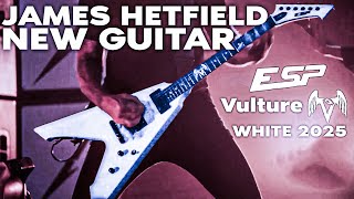James Hetfield&#39;s NEW Guitar - ESP Vulture White 2025