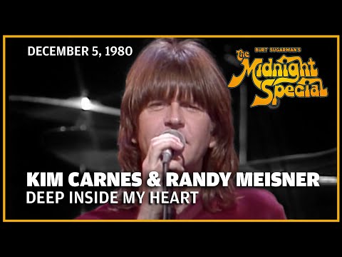 Deep Inside My Heart - Kim Carnes Randy Meisner | The Midnight Special