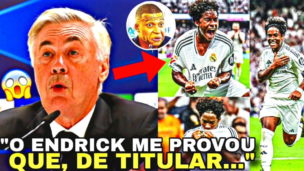 🚨🚨IH!! ANCELOTTI TOMA DECISÃO DRÁSTICA sobre ENDRICK TITULAR! MBAPPÉ FORA!???