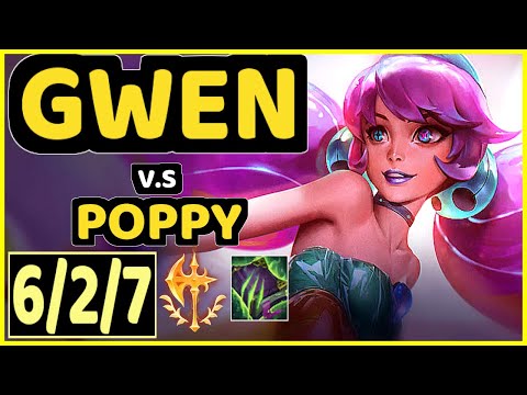 RASCAL (GWEN) vs POPPY - 6/2/7 KDA TOP CHALLENGER GAMEPLAY - KR