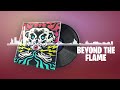 Beyond The Flame by Epic Games