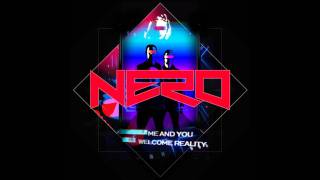 Nero - Me &amp; You (Dirtyphonics Remix)