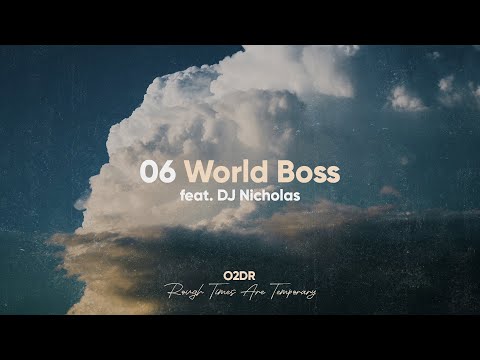 o2dr - World Boss feat DJ Nicholas [Visualizer with Lyrics]